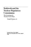 Cover of: Seabrook and the Nuclear Regulatory Commission: the licensing of a nuclear power plant