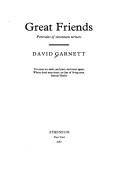 Cover of: Great friends: portraits of seventeen writers