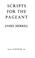 Cover of: Scripts for the pageant