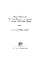 Cover of: Thomas Heywood's The four prentices of London by Thomas Heywood