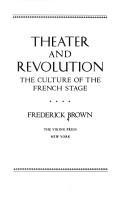 Cover of: Theater and revolution by Frederick Brown, Frederick Brown