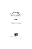 Cover of: Claricilla by Thomas Killigrew