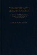 Trading with Saudi Arabia by Leslie Alan Glick