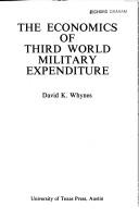 Cover of: The economics of Third World military expenditure | David K. Whynes