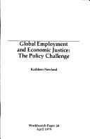 Cover of: Global employment and economic justice by Kathleen Newland