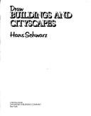 Cover of: Draw buildings and cityscapes