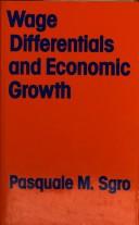 Cover of: Wage differentials and economic growth