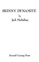 Cover of: Skinny Dynamite by Jack Micheline