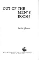 Cover of: Which way out of the men's room? by Gordon Johnston