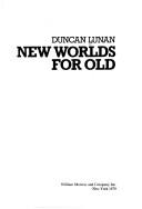 Cover of: New worlds for old by Duncan Lunan