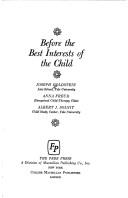 Cover of: Before the best interests of the child by Goldstein, Joseph
