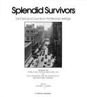 Cover of: Splendid survivors: San Francisco's downtown architectural heritage