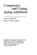 Competence and coping during adulthood by Lynne A. Bond