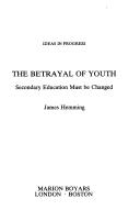 Cover of: The betrayal of youth by James Hemming