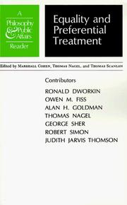 Cover of: Equality and preferential treatment by edited by Marshall Cohen, Thomas Nagel, and Thomas Scanlon ; contributors, Ronald Dworkin ... [et al.].