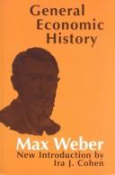 Cover of: General economic history by Max Weber