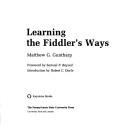 Cover of: Learning the fiddler's ways by Matthew G. Guntharp