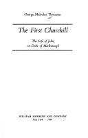 Cover of: The first Churchill by Thomson, George Malcolm, Thomson, George Malcolm