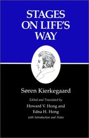 Cover of: Stages on life's way by by Søren Kierkegaard ; edited and translated with introduction and notes by Howard V. Hong and Edna H. Hong.