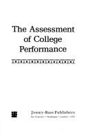 Cover of: The assessment of college performance