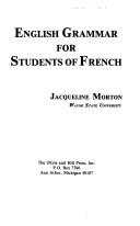 Cover of: English grammar for students of French by Jacqueline Morton