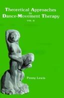 Cover of: Eight theoretical approaches in dance-movement therapy