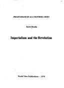 Imperialism and the revolution by Enver Hoxha