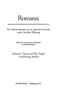 Romania, the industrialization of an agrarian economy under Socialist planning by Andreas C. Tsantis