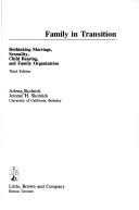 Cover of: Family in transition: rethinking marriage, sexuality, child rearing, and family organization