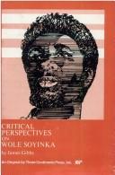 Cover of: Critical perspectives on Wole Soyinka by edited by James Gibbs.