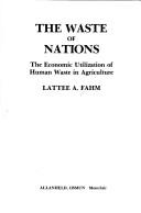 The waste of nations by Lattee A. Fahm