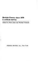 Cover of: British poetry since 1970: a critical survey