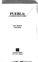 Cover of: Puebla, a church being born by Gary MacEóin