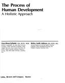 Cover of: The process of human development by Clara Shaw Schuster
