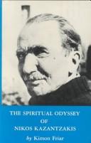 Cover of: The spiritual odyssey of Nikos Kazantzakis: a talk