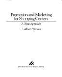 Cover of: Promotion and marketing for shopping centers: a basic approach