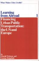Cover of: Financing urban public transportation: the US and Europe