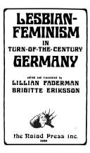 Cover of: Lesbian-feminism in turn-of-the-century Germany by edited and translated by Lillian Faderman, Brigitte Eriksson.