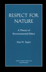 Cover of: Respect for nature: a theory of environmental ethics