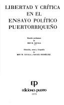 Cover of: Libertad y crítica en el ensayo político puertorriqueño