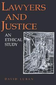 Cover of: Lawyers and justice: an ethical study