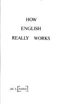 Cover of: How English really works