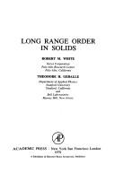 Long range order in solids by White, Robert M.