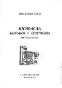 Cover of: Michoacán histórico y legendario by Jesús Romero Flores