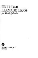 Cover of: Un lugar llamado Lejos.