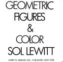 Cover of: Geometric figures & color by Sol Lewitt