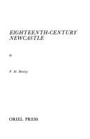 Cover of: Eighteenth century Newcastle by P. M. Horsley, P. M. Horsley