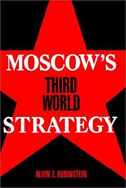 Cover of: Moscow's Third World strategy by Alvin Z. Rubinstein