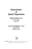 Cover of: Determinants of spatial organization
