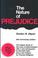 Cover of: The nature of prejudice